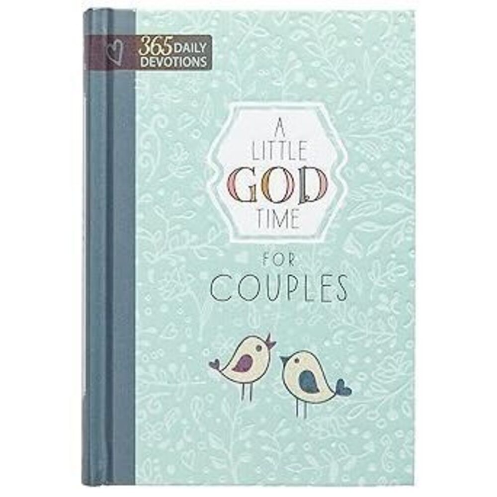 A Little God Time For Couples: 365 Daily Devotions (Hardcover) – Perfect